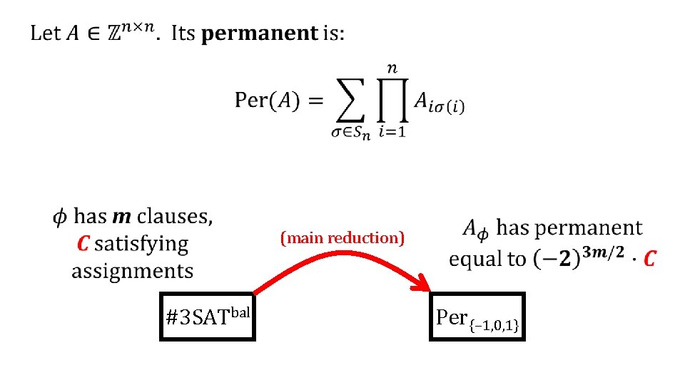  (main reduction) #3 SATbal Per{− 1, 0, 1} 