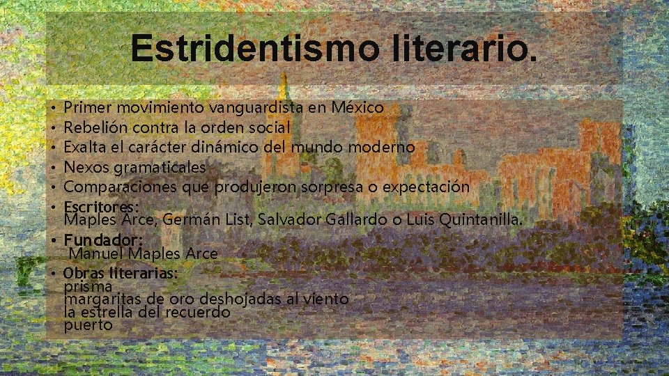 Estridentismo literario. • • • Primer movimiento vanguardista en México Rebelión contra la orden