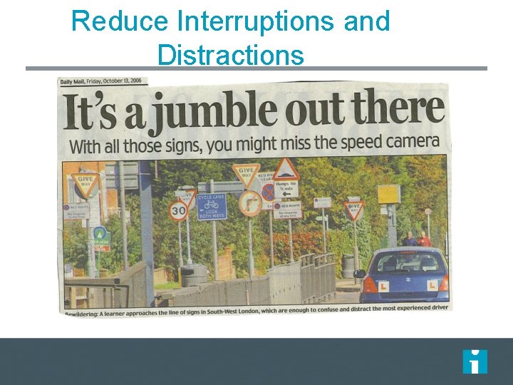 Reduce Interruptions and Distractions 73 Reduce Interruptions and Distractions 73