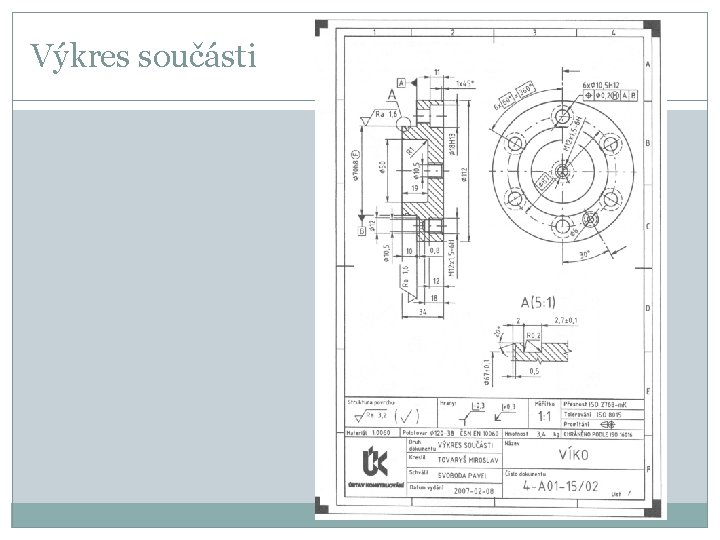 Výkres součásti 