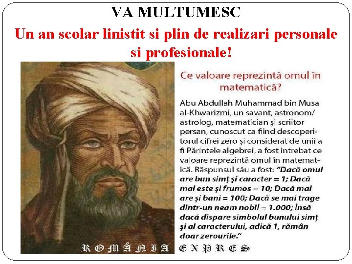 VA MULTUMESC Un an scolar linistit si plin de realizari personale si profesionale! 