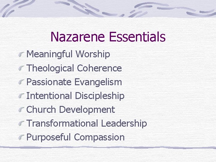 Nazarene Essentials Meaningful Worship Theological Coherence Passionate Evangelism Intentional Discipleship Church Development Transformational Leadership