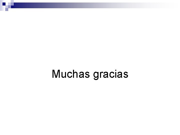 Muchas gracias 