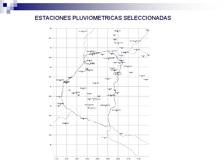 ESTACIONES PLUVIOMETRICAS SELECCIONADAS 