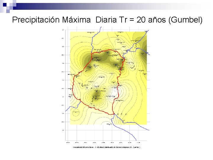 Precipitación Máxima Diaria Tr = 20 años (Gumbel) 