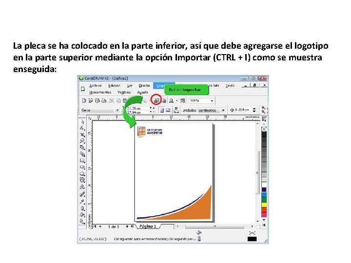 La pleca se ha colocado en la parte inferior, así que debe agregarse el