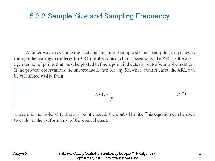 5. 3. 3 Sample Size and Sampling Frequency Chapter 5 Statistical Quality Control, 7 5. 3. 3 Sample Size and Sampling Frequency Chapter 5 Statistical Quality Control, 7
