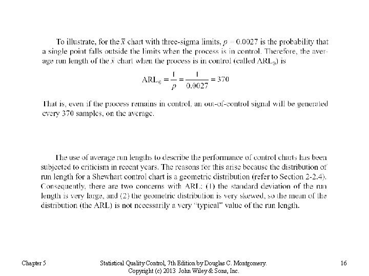 Chapter 5 Statistical Quality Control, 7 th Edition by Douglas C. Montgomery. Copyright (c) Chapter 5 Statistical Quality Control, 7 th Edition by Douglas C. Montgomery. Copyright (c)