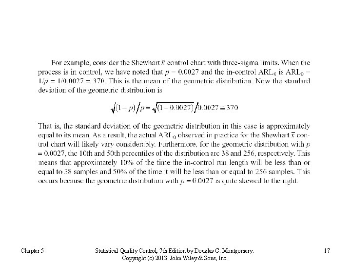 Chapter 5 Statistical Quality Control, 7 th Edition by Douglas C. Montgomery. Copyright (c) Chapter 5 Statistical Quality Control, 7 th Edition by Douglas C. Montgomery. Copyright (c)