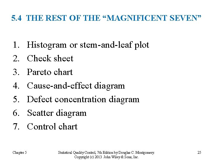 5. 4 THE REST OF THE “MAGNIFICENT SEVEN” 1. 2. 3. 4. 5. 6. 5. 4 THE REST OF THE “MAGNIFICENT SEVEN” 1. 2. 3. 4. 5. 6.