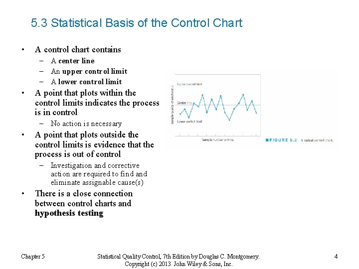 5. 3 Statistical Basis of the Control Chart • A control chart contains – 5. 3 Statistical Basis of the Control Chart • A control chart contains –