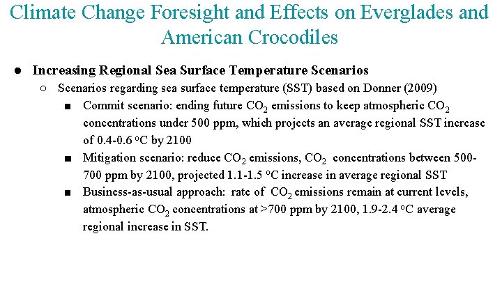 Climate Change Foresight and Effects on Everglades and American Crocodiles ● Increasing Regional Sea