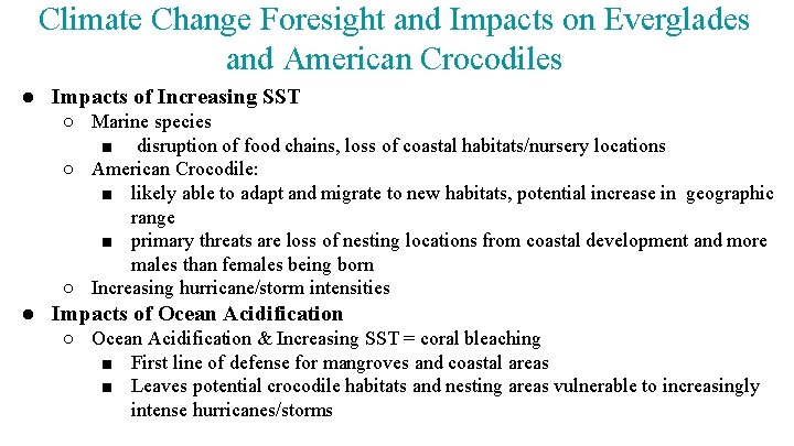 Climate Change Foresight and Impacts on Everglades and American Crocodiles ● Impacts of Increasing