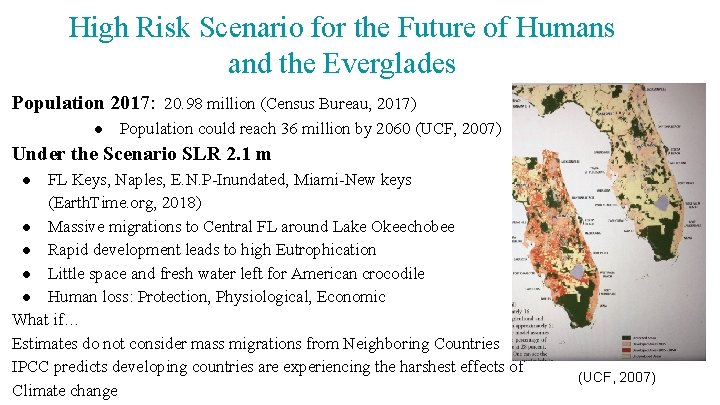 High Risk Scenario for the Future of Humans and the Everglades Population 2017: 20.