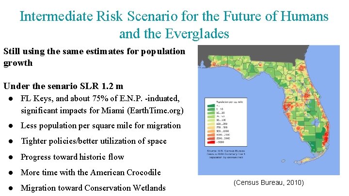 Intermediate Risk Scenario for the Future of Humans and the Everglades Still using the