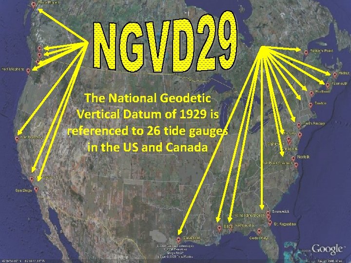 The National Geodetic Vertical Datum of 1929 is referenced to 26 tide gauges in