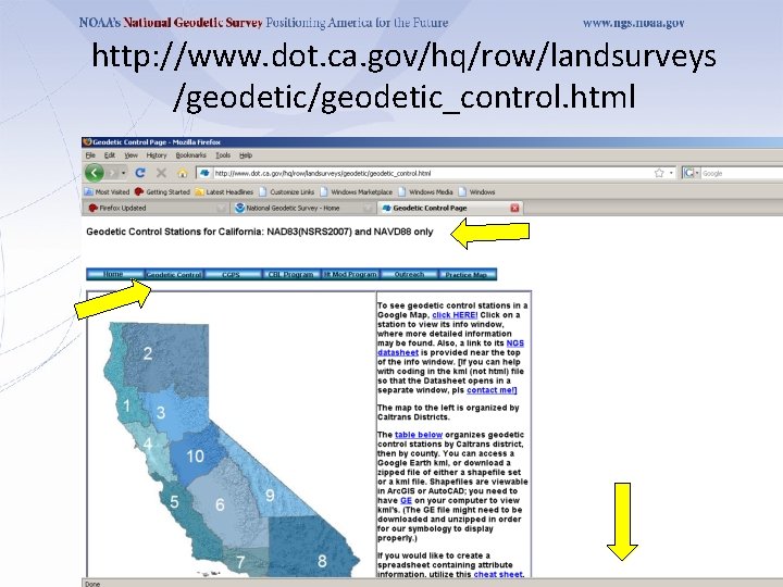 http: //www. dot. ca. gov/hq/row/landsurveys /geodetic_control. html 