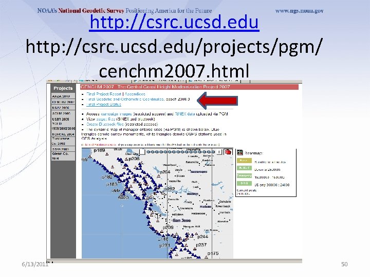 http: //csrc. ucsd. edu/projects/pgm/ cenchm 2007. html 6/13/2011 50 