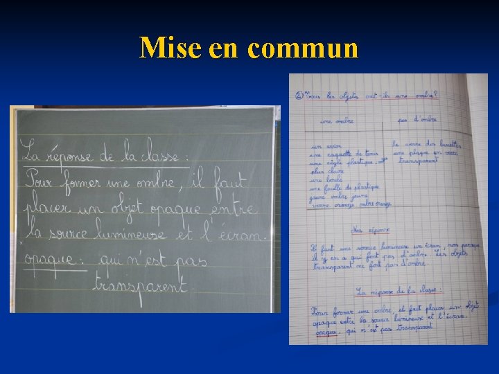 Mise en commun Mise en commun