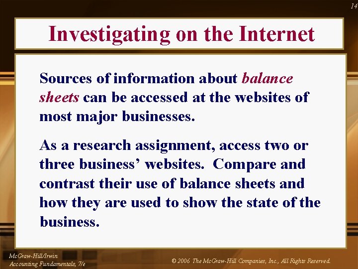 14 Investigating on the Internet Sources of information about balance sheets can be accessed 14 Investigating on the Internet Sources of information about balance sheets can be accessed
