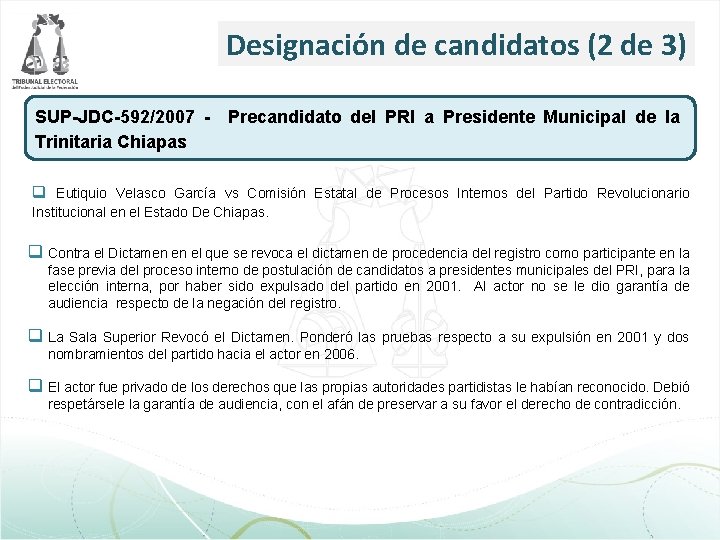 Designación de candidatos (2 de 3) SUP-JDC-592/2007 - Precandidato del PRI a Presidente Municipal