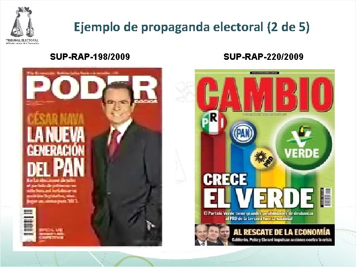Ejemplo de propaganda electoral (2 de 5) SUP-RAP-198/2009 SUP-RAP-220/2009 