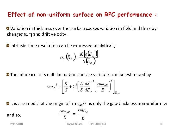 Effect of non-uniform surface on RPC performance : Variation in thickness over the surface