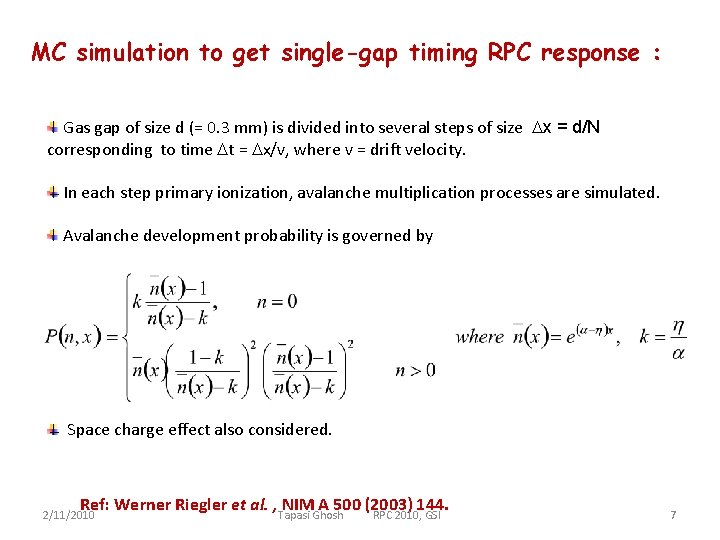 MC simulation to get single-gap timing RPC response : Gas gap of size d
