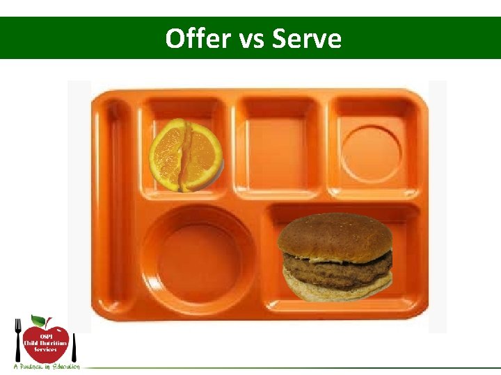 Offer vs Serve 