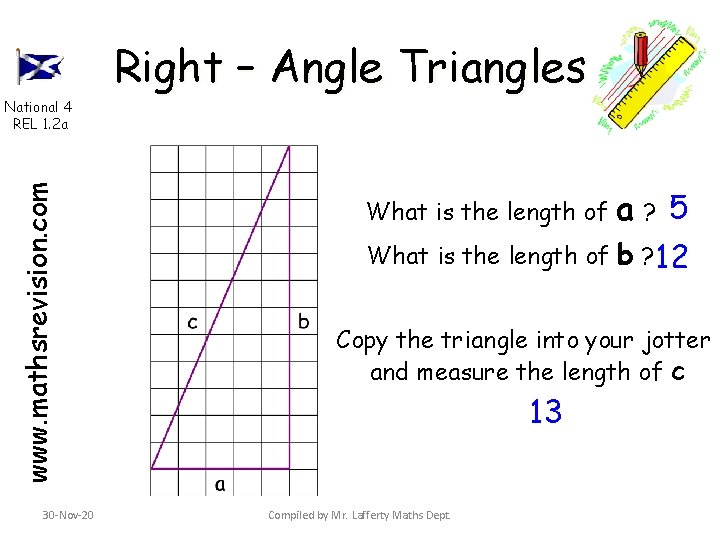 www. mathsrevision. com National 4 REL 1. 2 a 30 -Nov-20 Right – Angle