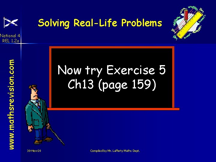 Solving Real-Life Problems www. mathsrevision. com National 4 REL 1. 2 a Now try
