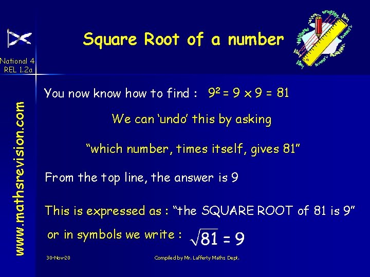Square Root of a number National 4 REL 1. 2 a www. mathsrevision. com