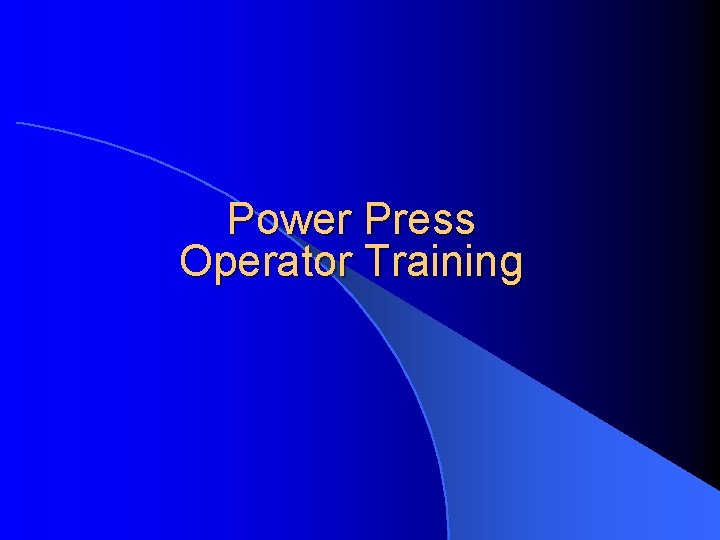 Power Press Operator Training 
