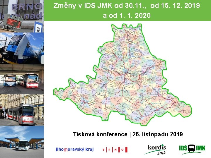 Změny v IDS JMK od 30. 11. , od 15. 12. 2019 a od