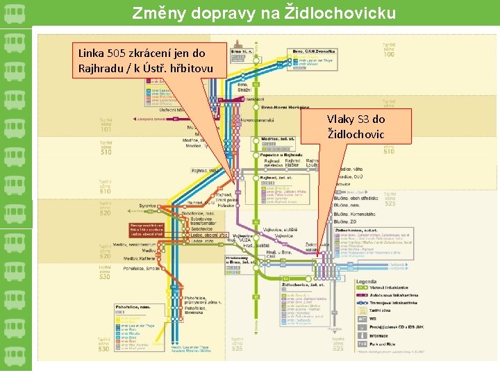 Změny dopravy na Židlochovicku Linka 505 zkrácení jen do Rajhradu / k Ústř. hřbitovu
