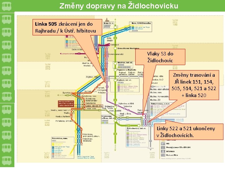 Změny dopravy na Židlochovicku Linka 505 zkrácení jen do Rajhradu / k Ústř. hřbitovu