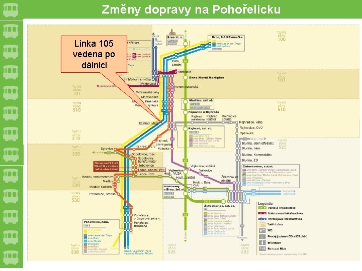 Změny dopravy na Pohořelicku Linka 105 vedena po dálnici 