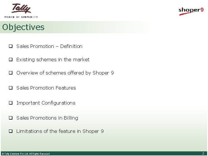 Objectives q Sales Promotion – Definition q Existing schemes in the market q Overview