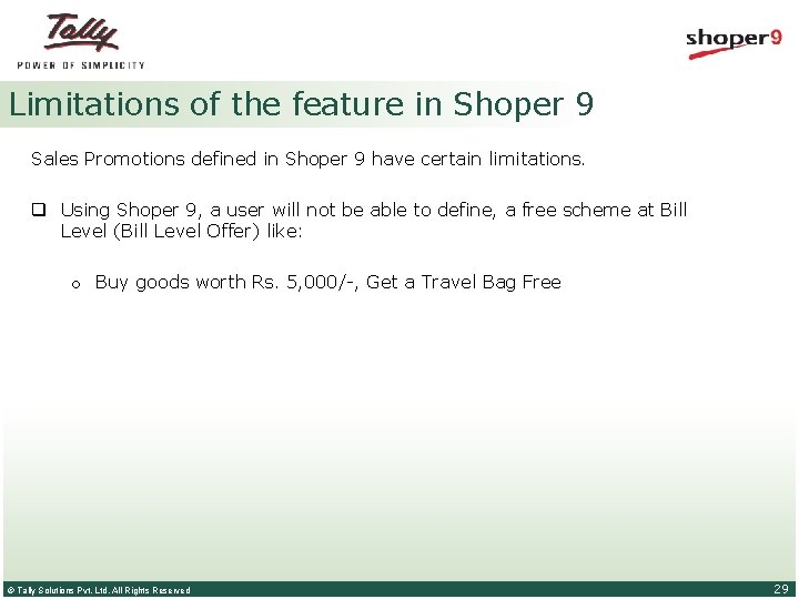 Limitations of the feature in Shoper 9 Sales Promotions defined in Shoper 9 have