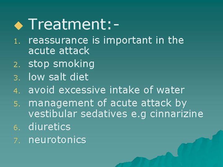 u 1. 2. 3. 4. 5. 6. 7. Treatment: reassurance is important in the