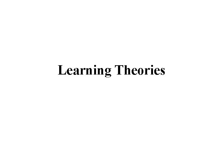 Learning Theories 