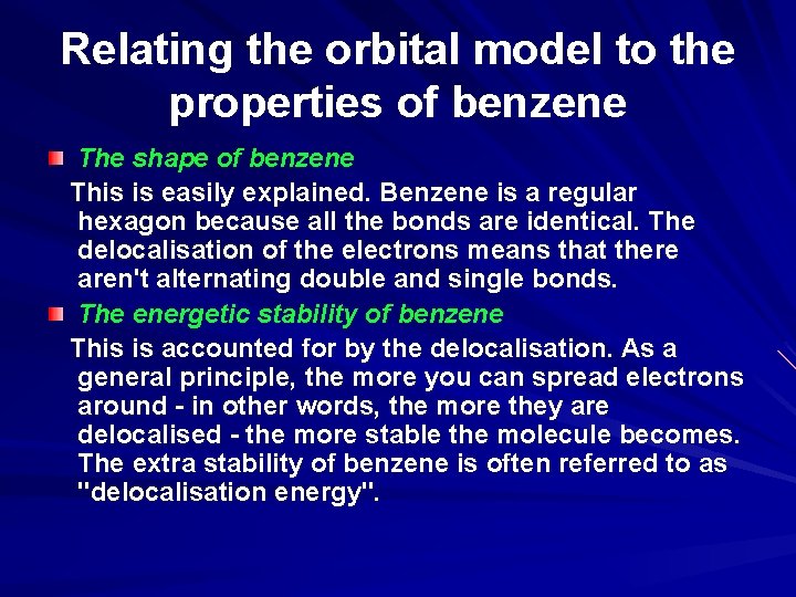 Relating the orbital model to the properties of benzene The shape of benzene This