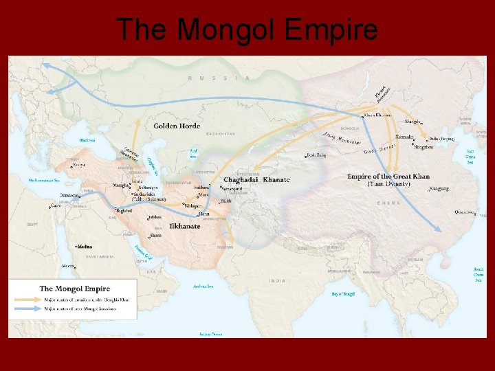 The Mongol Empire 