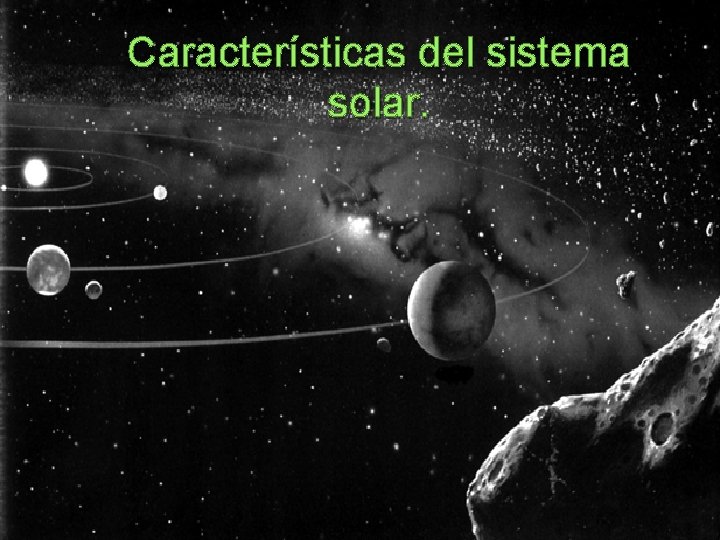 Características del sistema solar. 