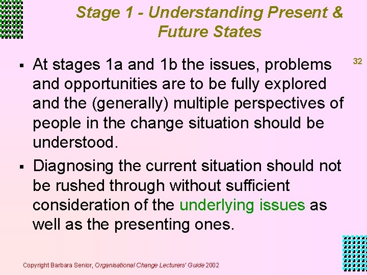 Stage 1 - Understanding Present & Future States § § At stages 1 a Stage 1 - Understanding Present & Future States § § At stages 1 a