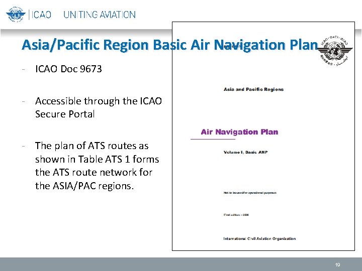 Asia/Pacific Region Basic Air Navigation Plan - ICAO Doc 9673 - Accessible through the