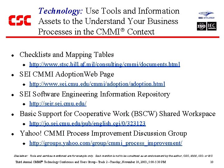 Technology: Use Tools and Information Assets to the Understand Your Business Processes in the