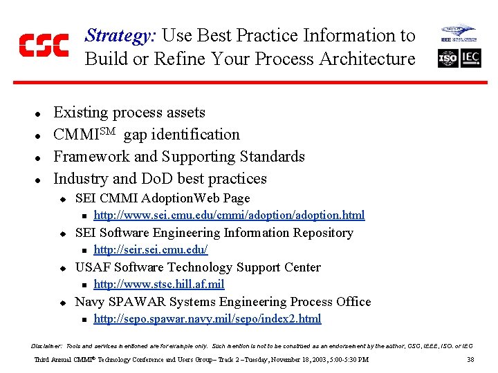 Strategy: Use Best Practice Information to Build or Refine Your Process Architecture l l