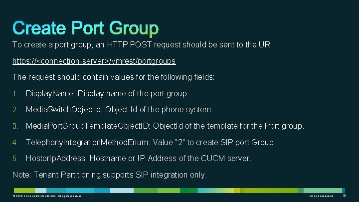 To create a port group, an HTTP POST request should be sent to the