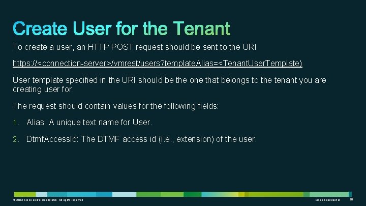 To create a user, an HTTP POST request should be sent to the URI